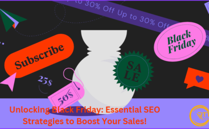 Unlocking Black Friday: Essential SEO Strategies to Boost Your Sales!