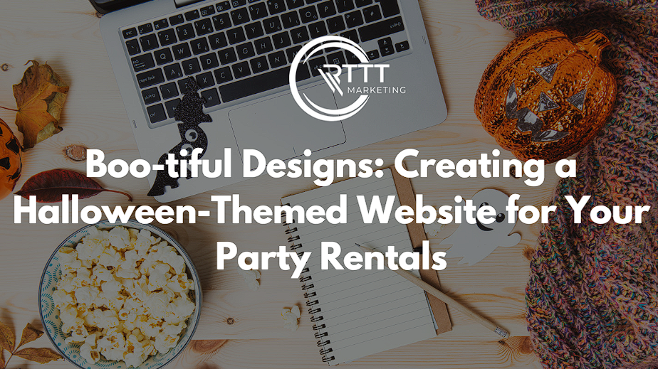 Boo-tiful Designs: Creating a Halloween-Themed Website for Your Party Rentals